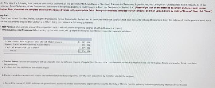 balances from the governmental funds financial statements prepared for Section 5-C. When