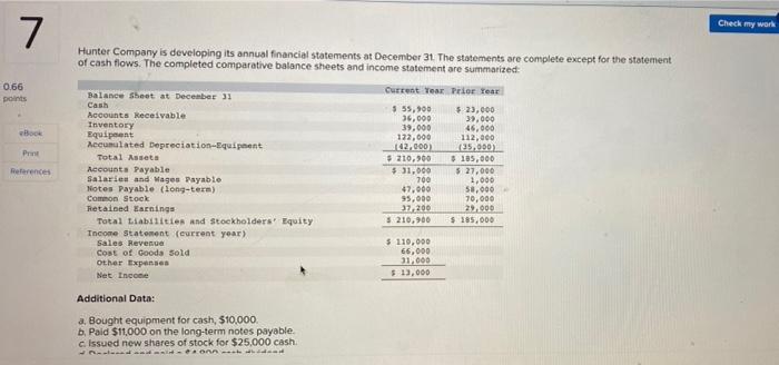 7 0.66 points eBook Print References Hunter Company is developing its annual