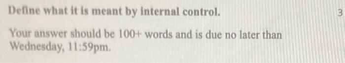 Define what it is meant by internal control. Your answer should be