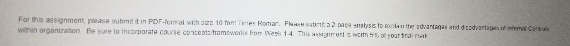 For this assignment, please submit it in PDF-format with size 10 font