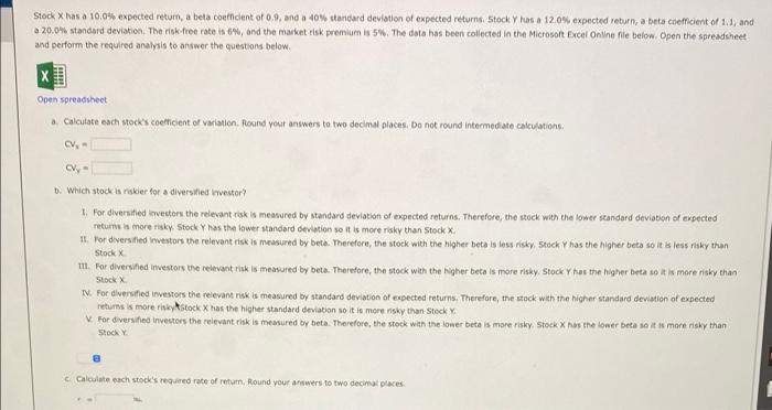 Stock X has a 10.0 % expected return, a beta coefficient of