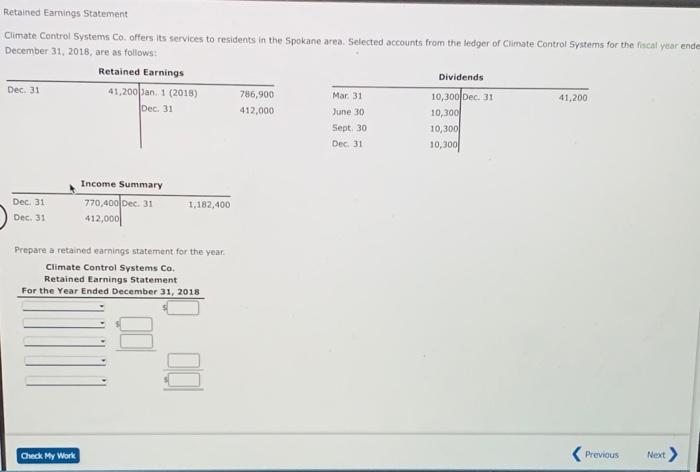 Retained Earnings Statement Climate Control Systems Co. offers its services to residents