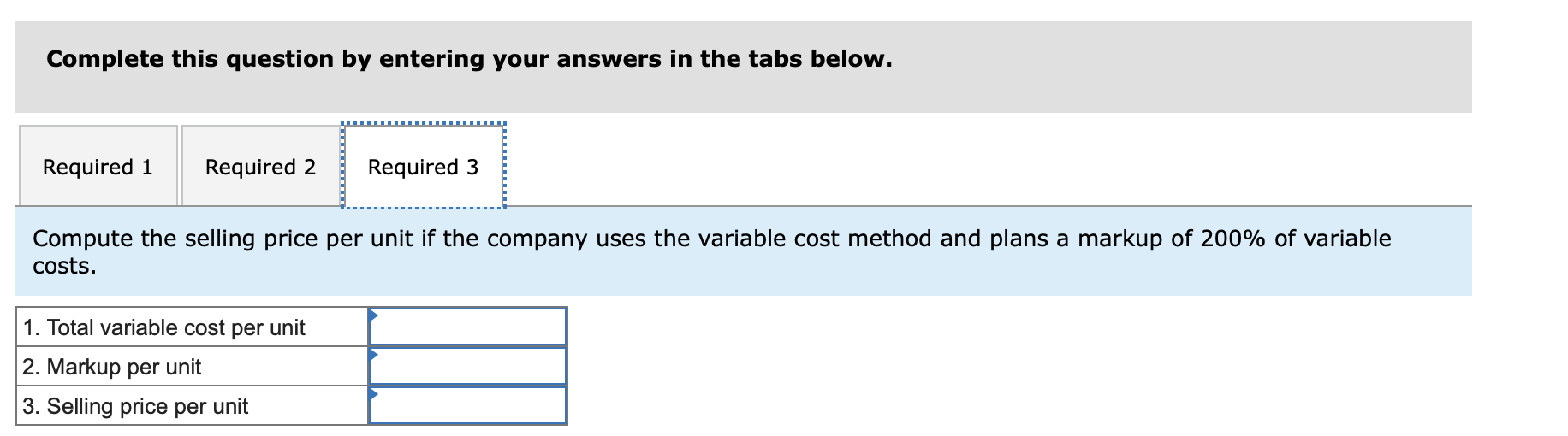 $25 of variable overhead; $20 of variable selling, general, and administrative costs;