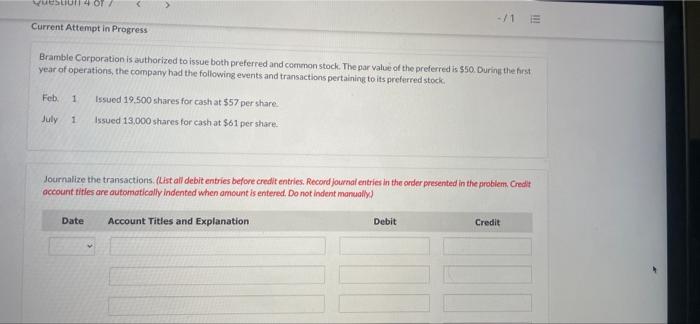 question1 4 07/ < Current Attempt in Progress -/1 E Bramble Corporation