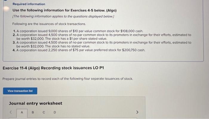 Required information Use the following information for Exercises 4-5 below. (Algo) [The