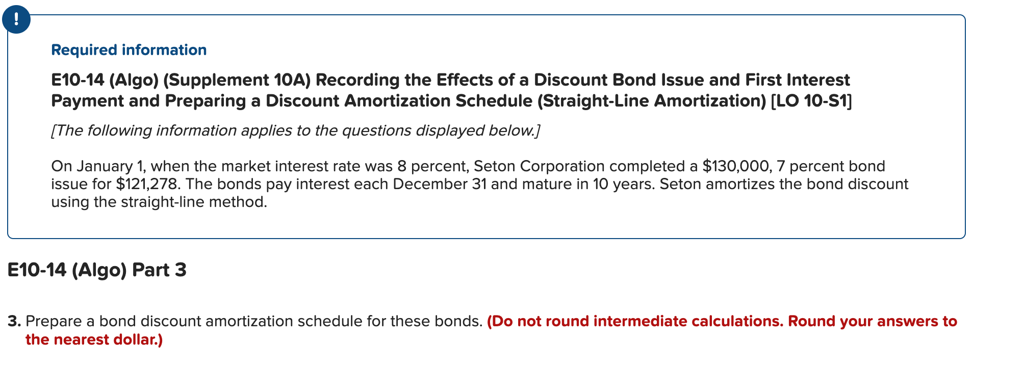 ! Required information E10-14 (Algo) (Supplement 10A) Recording the Effects of a