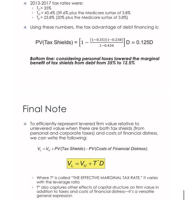in To? C. How does PV(Tax Shields) change (increase or decrease) in