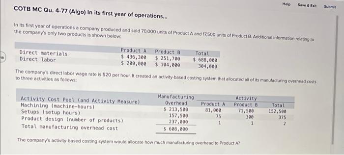 Help Save & Exit Submit COTB MC Qu. 4-77 (Algo) In its