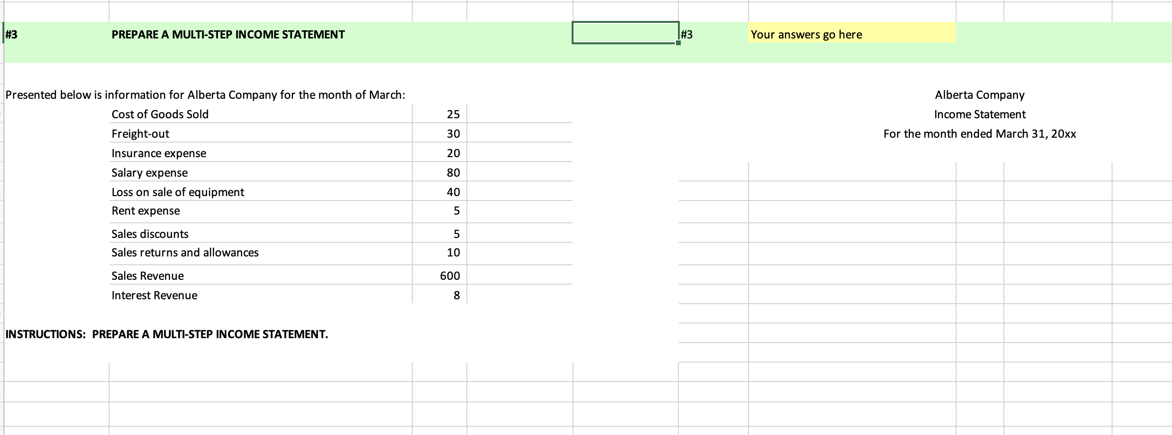 #3 PREPARE A MULTI-STEP INCOME STATEMENT Presented below is information for Alberta