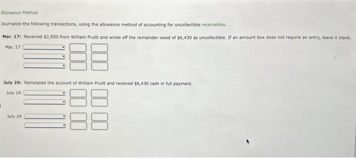 Allowance Method Journalize the following transactions, using the allowance method of accounting