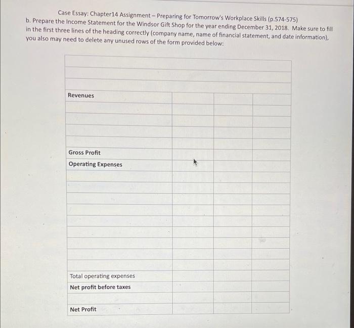 Case Essay: Chapter14 Assignment - Preparing for Tomorrow's Workplace Skills (p.574-575) b.