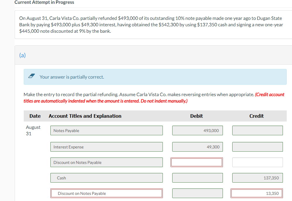 Current Attempt in Progress On August 31, Carla Vista Co. partially refunded