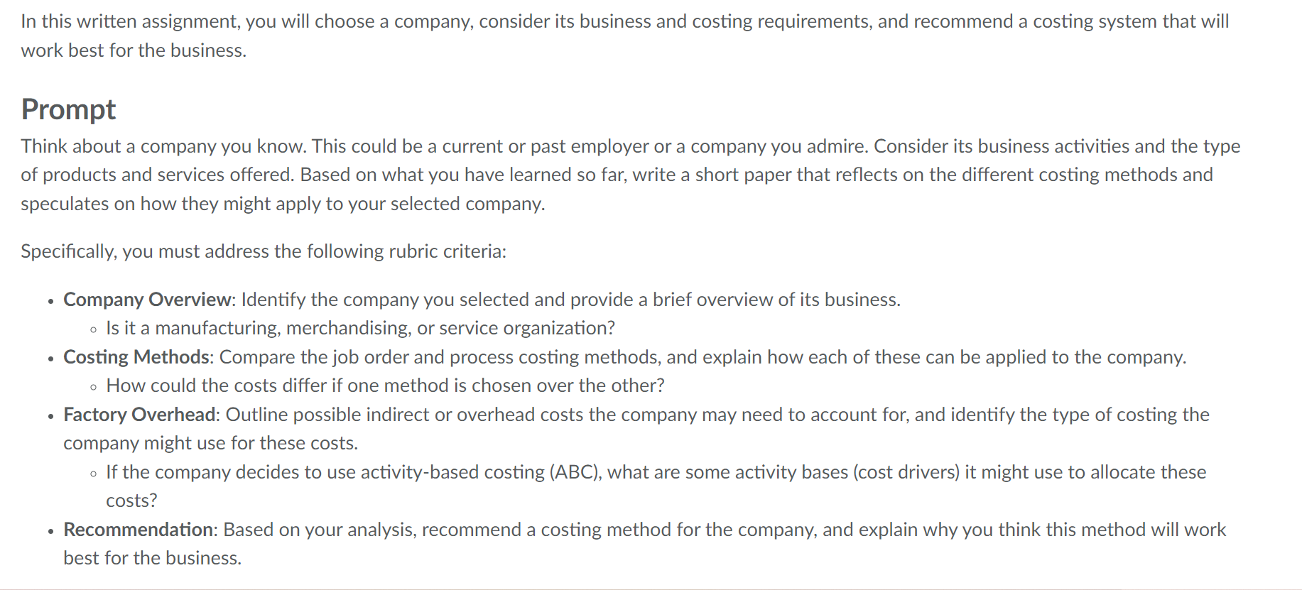 In this written assignment, you will choose a company, consider its business