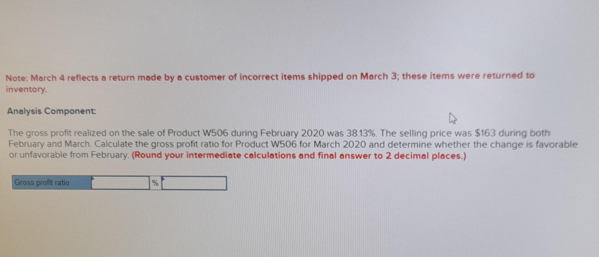 The following incomplete inventory sheet regarding Product W506 is available for the