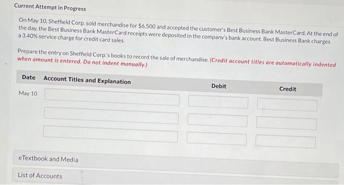 Current Attempt in Progress On May 10, Sheffield Corp. sold merchandise for