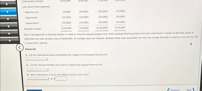 is a segmented income statement for Orzo Company's three laminated flooring product