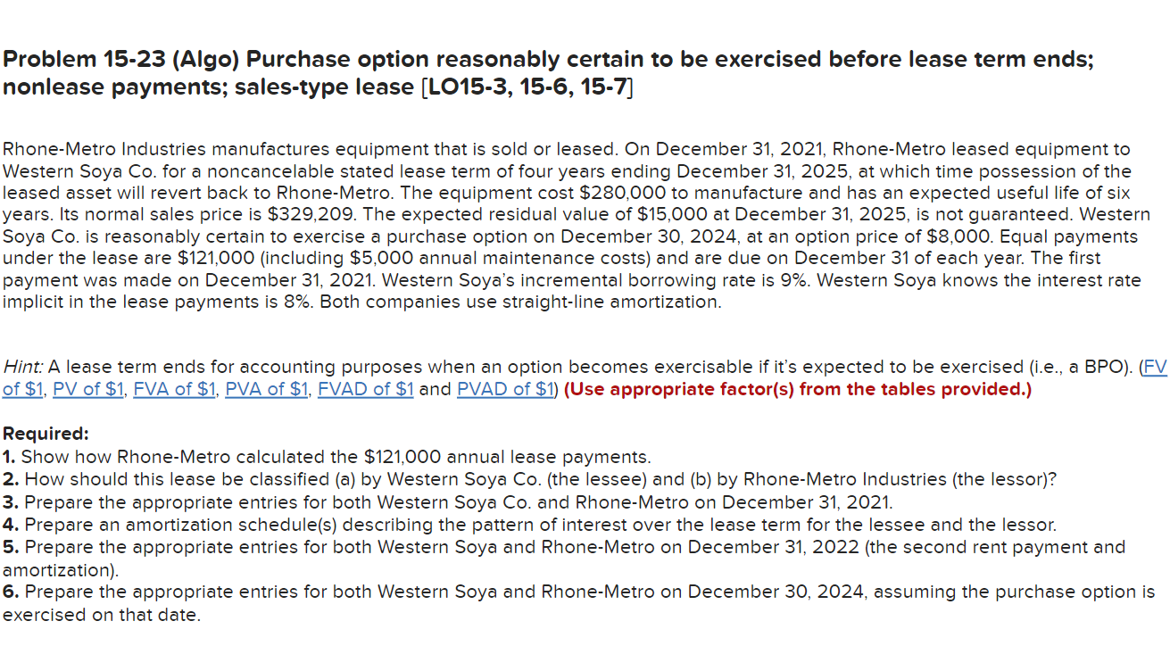 Problem 15-23 (Algo) Purchase option reasonably certain to be exercised before lease