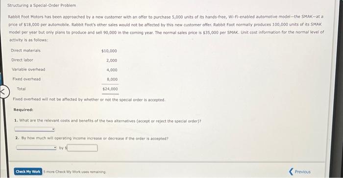 Structuring a Special-Order Problem Rabbit Foot Motors has been approached by a