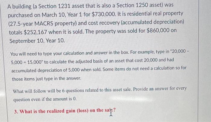 A building (a Section 1231 asset that is also a Section 1250