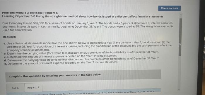 Problem: Module 3 Textbook Problem 5 Check my work Learning Objective: 3-6