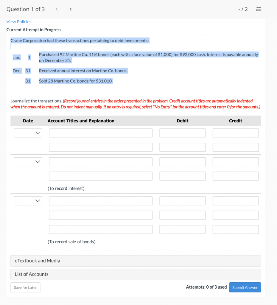 Question 1 of 3 < > View Policies -/2 E Current Attempt