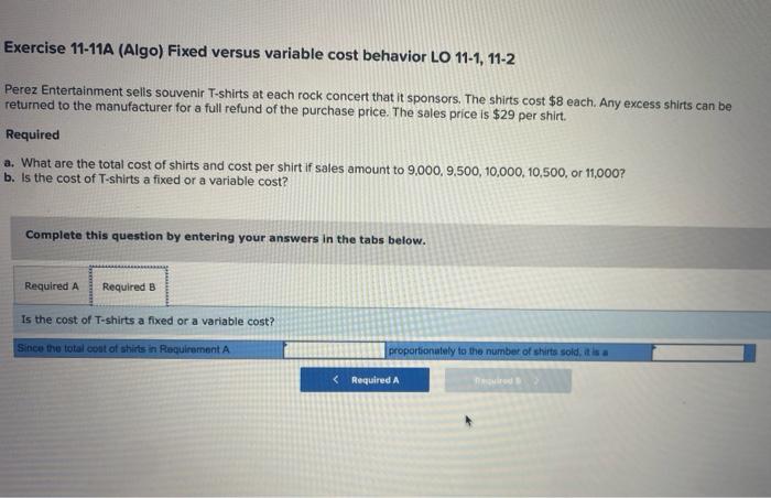 Entertainment sells souvenir T-shirts at each rock concert that it sponsors. The