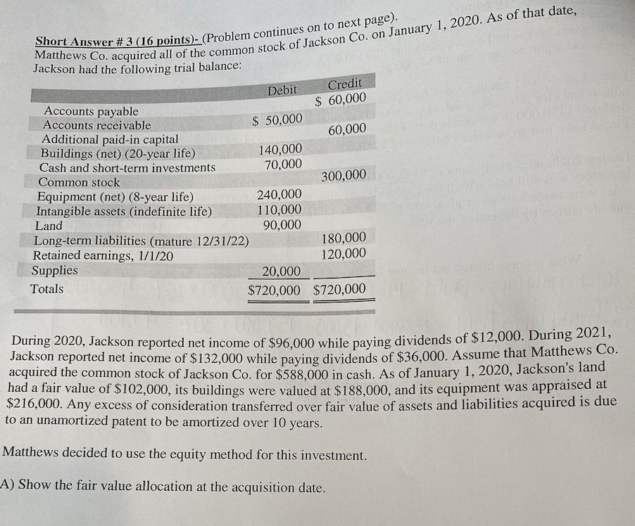 Short Answer #3 (16 points)- (Problem continues on to next page). Jackthews