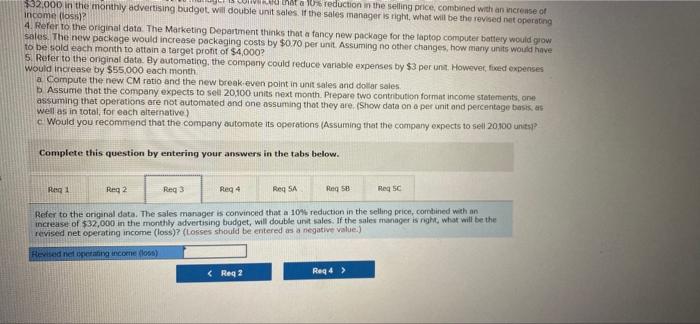 contribution format income statement for the most recent month is given below
