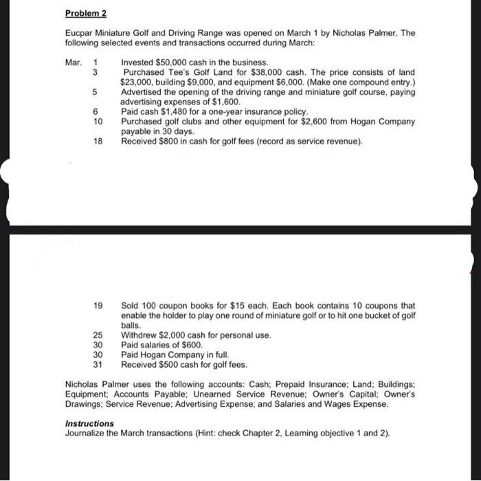 Problem 2 Eucpar Miniature Golf and Driving Range was opened on March