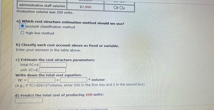 Oct 85 $5,920 Nov 70 $6,100 Dec 110 $7,300 a) Which cost