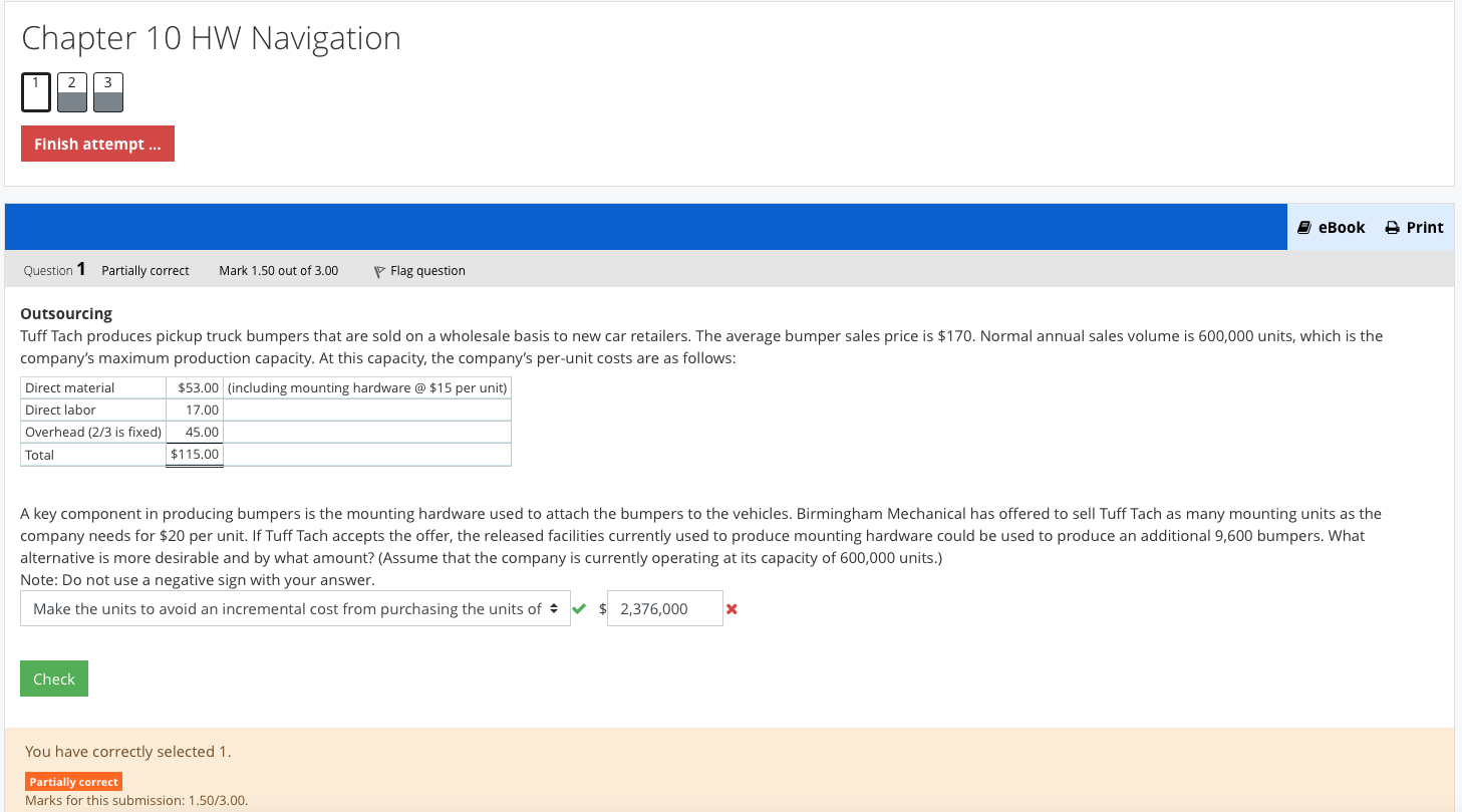 Chapter 10 HW Navigation 2 3 Finish attempt ... Question 1 Partially