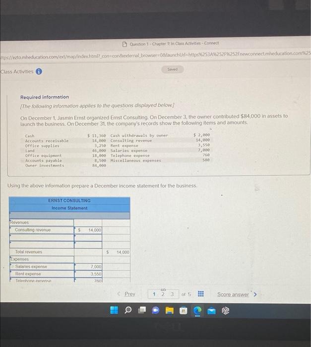 Question 1 Chapter 1: in Class Activities - Connect ttps://ezto.mheducation.com/ext/map/index.html?_con con&external browser-08launchUrl=https%253A%252F%252Fnewconnect.mheducation.com%25