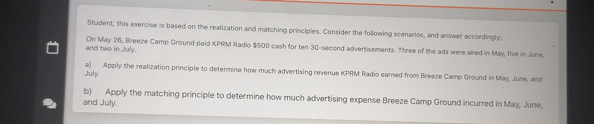 Student, this exercise is based on the realization and matching principles. Consider