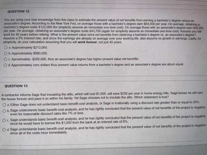 QUESTION 12 You are using your new knowledge from this class to