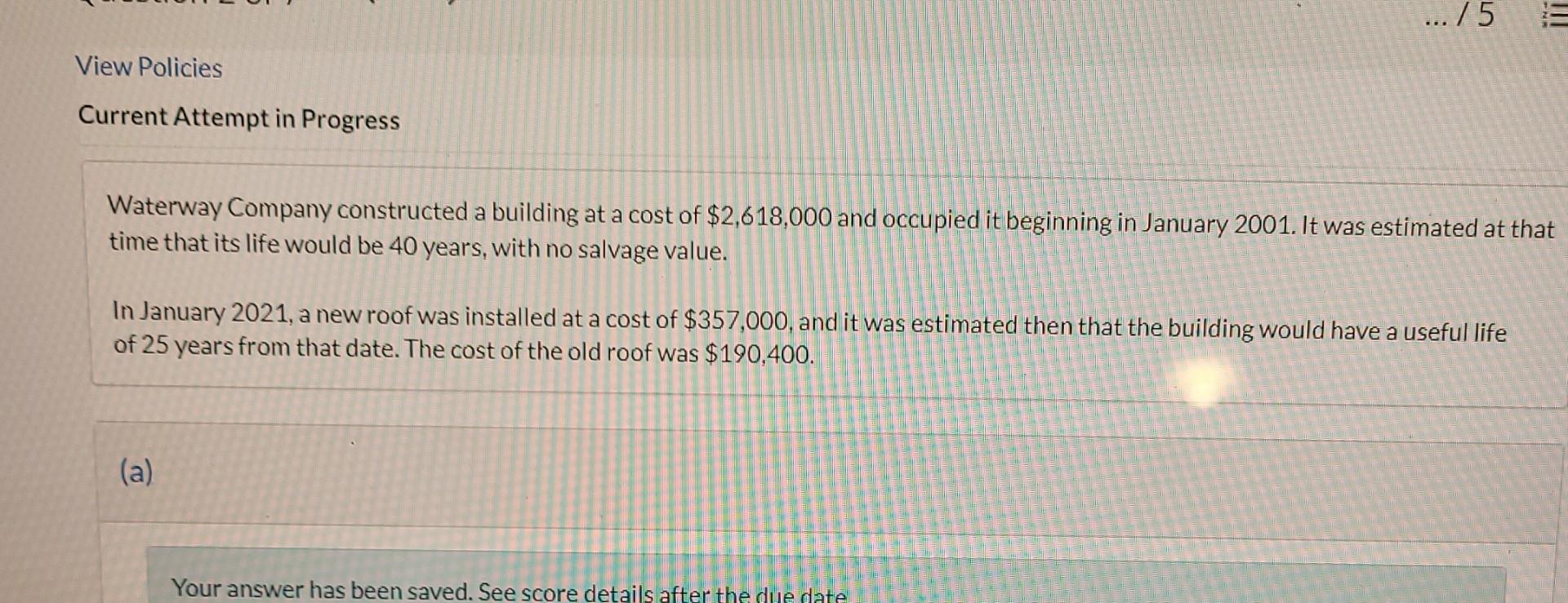 View Policies Current Attempt in Progress .../5 E Waterway Company constructed a
