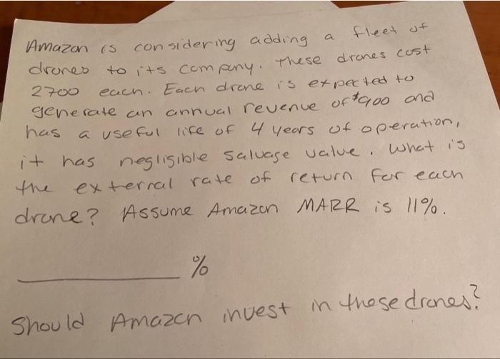 Amazon is considering adding a Fleet of drones to its company. These