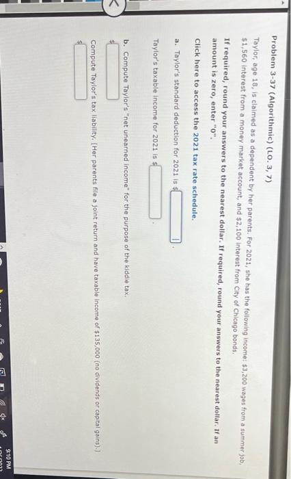 < Problem 3-37 (Algorithmic) (LO. 3, 7) Taylor, age 18, is claimed