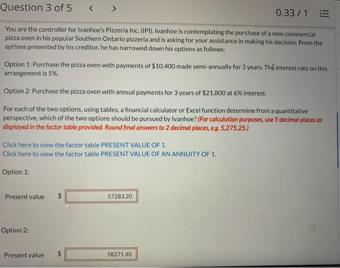 Question 3 of 5 < > 0.33/1 E You are the controller