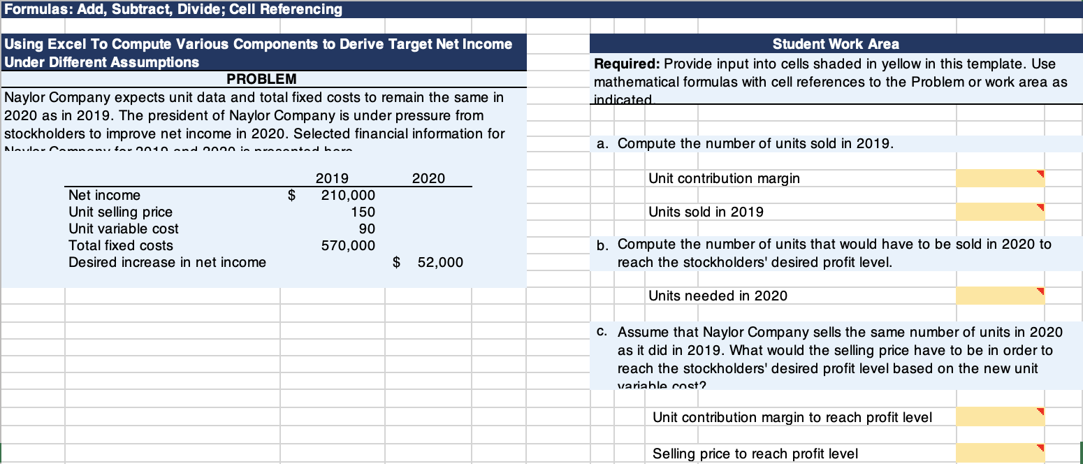 Formulas: Add, Subtract, Divide; Cell Referencing Using Excel To Compute Various Components