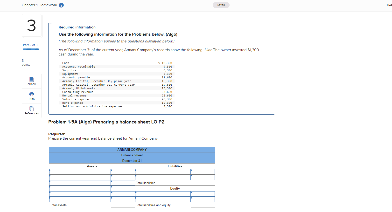 Chapter 1 Homework 3 Required information Use the following information for the
