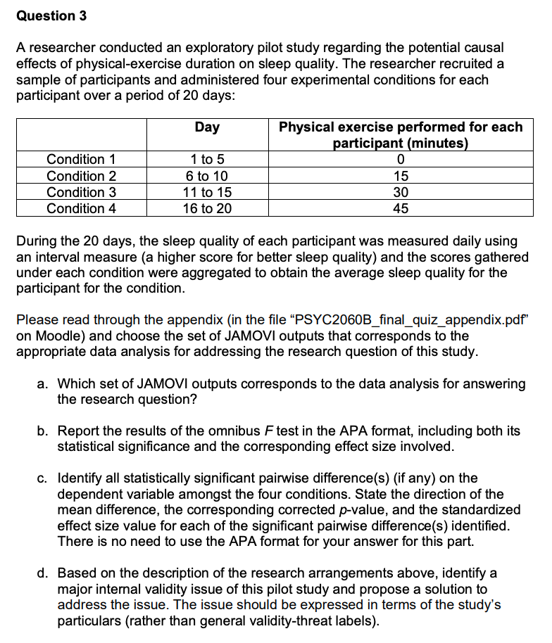 Question 3 A researcher conducted an exploratory pilot study regarding the potential