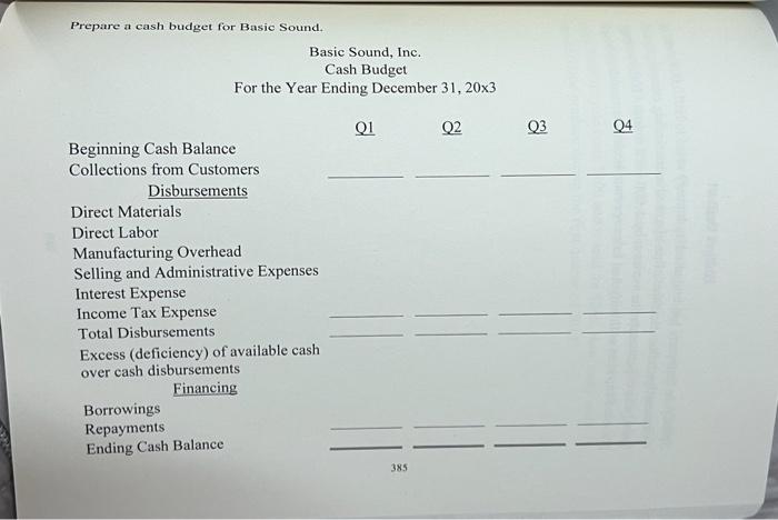 at end of each quarter to ensure it has enough operating cash