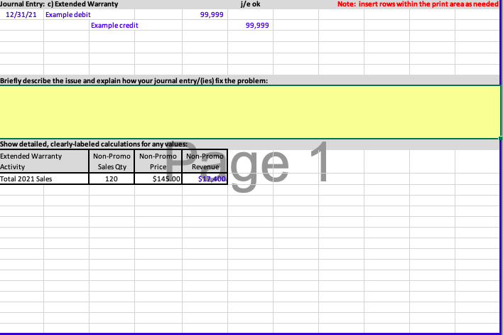 Journal Entry: c) Extended Warranty j/e ok Note: insert rows within the