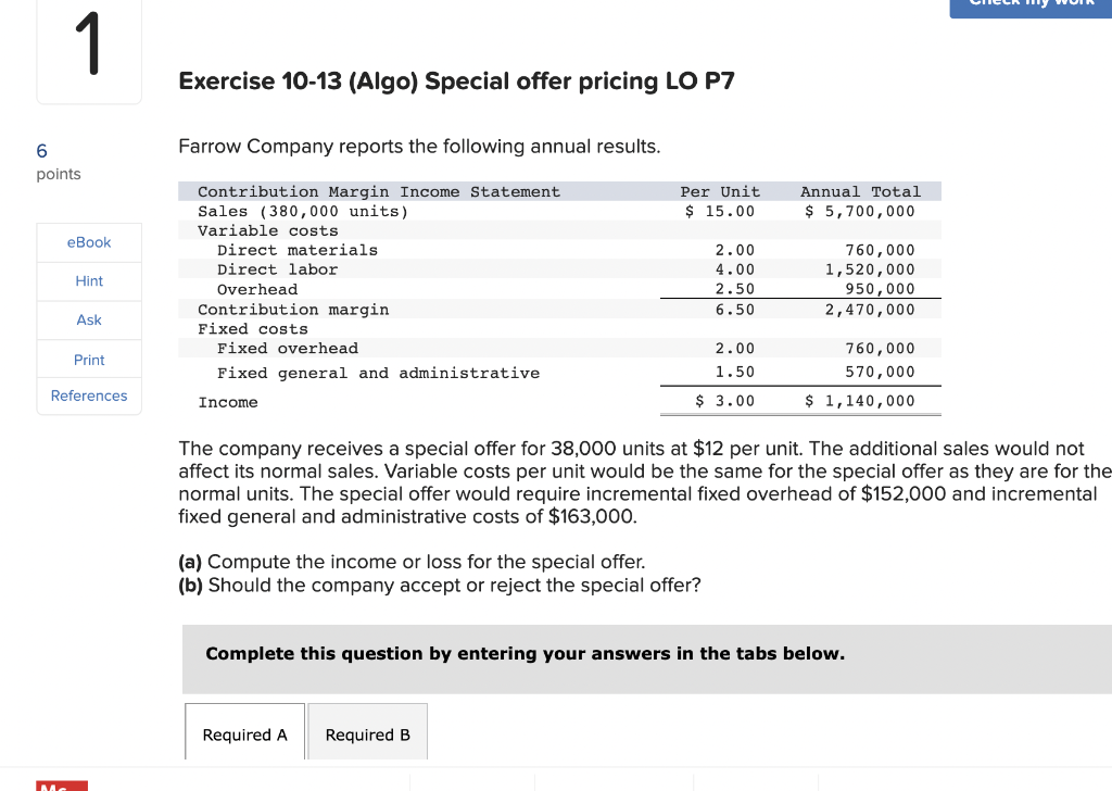 6 1 points eBook Hint Ask Print References Exercise 10-13 (Algo) Special