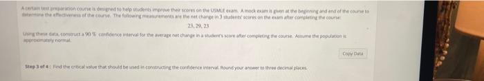 A certain test preparation course is designed to help students improve their