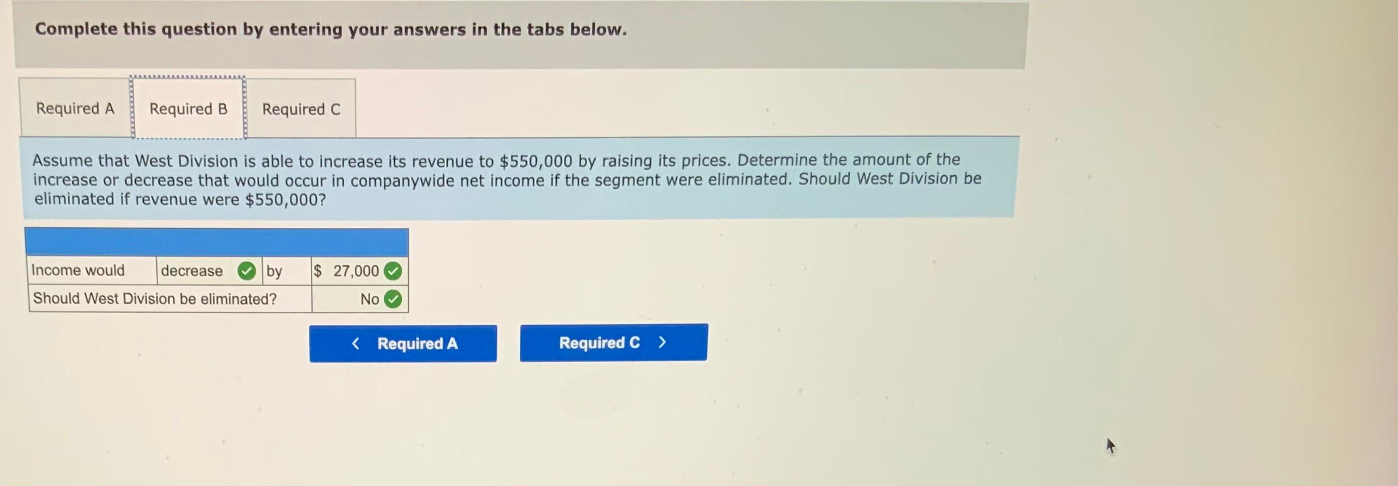 recent income statement for its West Division follows. ADAMS TRANSPORT COMPANY West