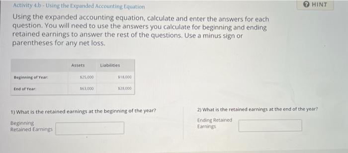 Activity 4.b-Using the Expanded Accounting Equation Using the expanded accounting equation, calculate