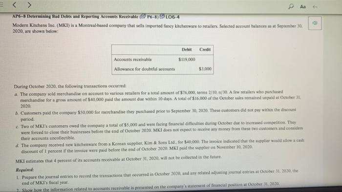 < > Aa AP6-8 Determining Bad Debts and Reporting Accounts Receivable (P6-8)LO6-4
