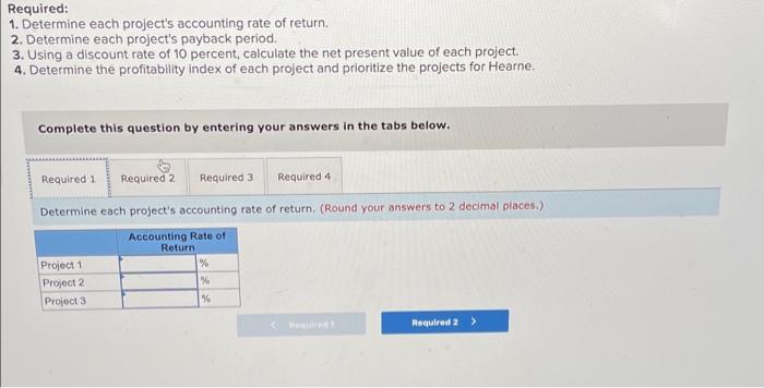 Company has a number of potential capital investments. Because these projects vary