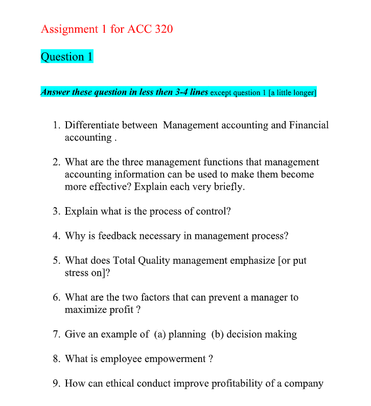 Assignment 1 for ACC 320 Question 1 Answer these question in less